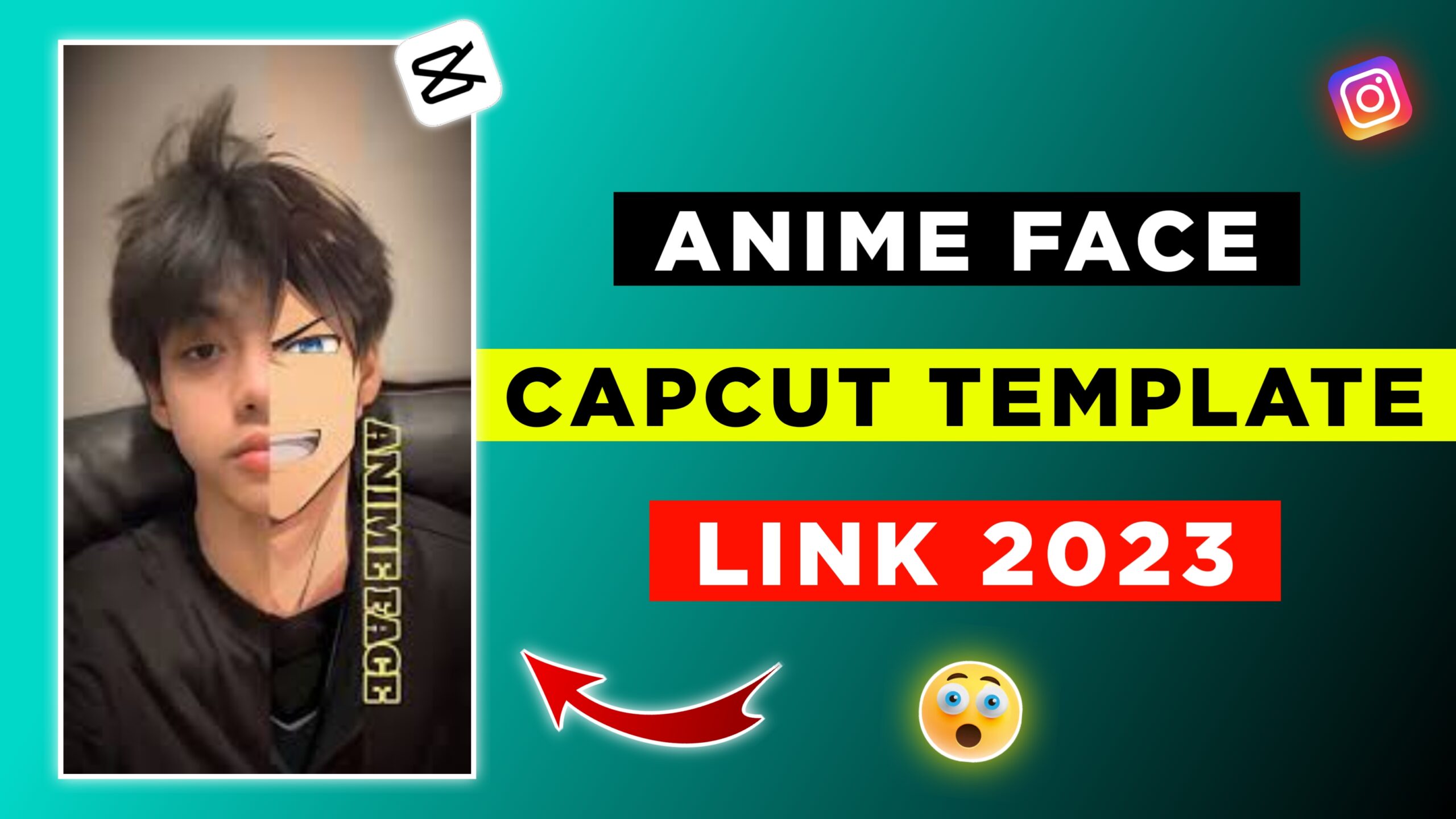 Anime Face CapCut Template Link 2023
