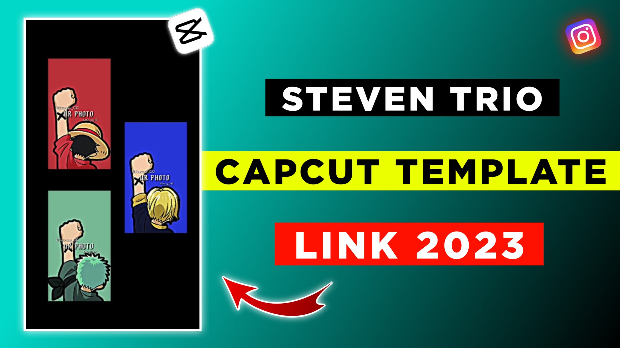 Steven Trio CapCut Template - Link [2023]